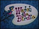 Watch Watch the Birdie (Short 1958) M4ufreemovies