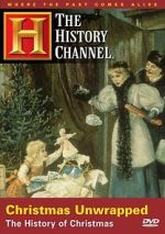Watch Christmas Unwrapped: The History of Christmas M4ufreemovies
