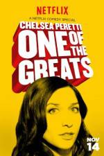 Watch Chelsea Peretti: One of the Greats M4ufreemovies