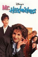 Watch Mr. Headmistress M4ufreemovies