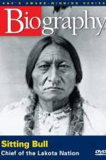 Watch A&E Biography - Sitting Bull: Chief of the Lakota Nation M4ufreemovies