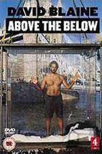 Watch David Blaine: Above the Below M4ufreemovies