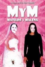 Watch M y M: Matilde y Malena M4ufreemovies