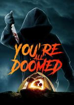 Watch You\'re All Doomed M4ufreemovies