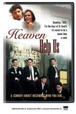 Watch Heaven Help Us M4ufreemovies