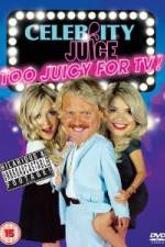 Watch Celebrity Juice - Too Juicy For TV M4ufreemovies