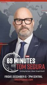 Watch 69 Minutes with Tom Segura (TV Special 2023) M4ufreemovies