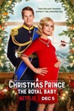Watch A Christmas Prince: The Royal Baby M4ufreemovies