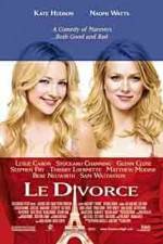 Watch Le divorce M4ufreemovies