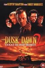 Watch From Dusk Till Dawn 2: Texas Blood Money M4ufreemovies