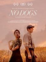 Watch No Dogs (Short 2021) M4ufreemovies