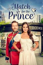 Watch A Match for the Prince M4ufreemovies