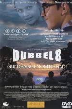 Watch Dubbel-8 M4ufreemovies