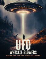 Watch UFO Whistleblowers: Aliens and the UAP Enigma Exposed M4ufreemovies
