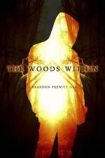 Watch The Woods Within M4ufreemovies