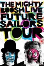 Watch The Mighty Boosh Live Future Sailors Tour M4ufreemovies