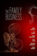 Watch The Family Business M4ufreemovies