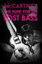 Watch McCartney: The Hunt for the Lost Bass M4ufreemovies
