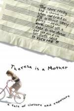 Watch Theresa Is a Mother M4ufreemovies
