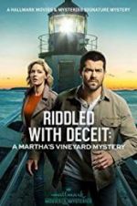Watch Riddled with Deceit: A Martha\'s Vineyard Mystery M4ufreemovies