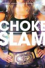 Watch Chokeslam M4ufreemovies