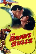 Watch The Brave Bulls M4ufreemovies
