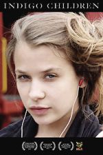 Watch Indigo Children M4ufreemovies