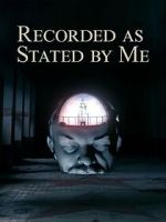 Watch Recorded as Stated by Me M4ufreemovies