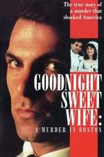 Watch Goodnight Sweet Wife: A Murder in Boston M4ufreemovies