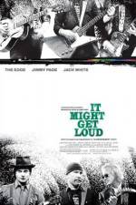 Watch It Might Get Loud M4ufreemovies