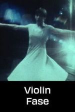 Watch Violin Fase M4ufreemovies