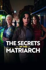 Watch The Secrets of the Matriarch M4ufreemovies