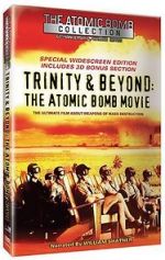 Watch Trinity and Beyond: The Atomic Bomb Movie M4ufreemovies
