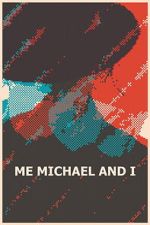 Watch Me, Michael and I M4ufreemovies
