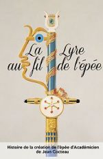 Watch Jean Cocteau: La lyre au fil de l\'épée M4ufreemovies