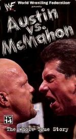 Watch WWE: Austin vs. McMahon - The Whole True Story M4ufreemovies