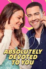 Watch Absolutely Devoted to You M4ufreemovies