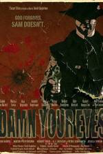 Watch Damn Your Eyes M4ufreemovies