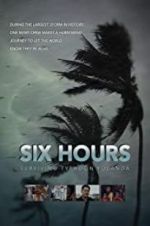 Watch Six Hours: Surviving Typhoon Yolanda M4ufreemovies