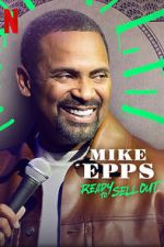 Watch Mike Epps: Ready to Sell Out M4ufreemovies