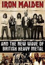 Watch Iron Maiden and the New Wave of British Heavy Metal M4ufreemovies