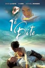 Watch 1st Bite M4ufreemovies