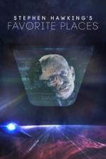 Watch Stephen Hawking\'s Favorite Places M4ufreemovies