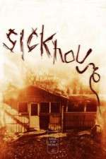 Watch Sickhouse M4ufreemovies