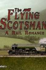 Watch The Flying Scotsman: A Rail Romance M4ufreemovies