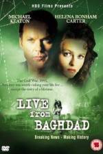 Watch Live from Baghdad M4ufreemovies