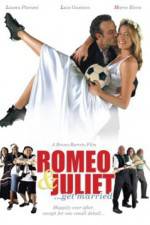 Watch Romeo and Juliet Get Married M4ufreemovies