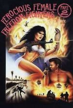 Watch Ferocious Female Freedom Fighters, Part 2 M4ufreemovies
