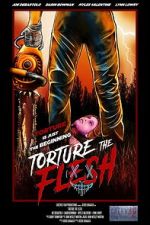 Watch Torture the Flesh M4ufreemovies