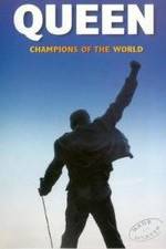 Watch Queen: Champions of the World M4ufreemovies